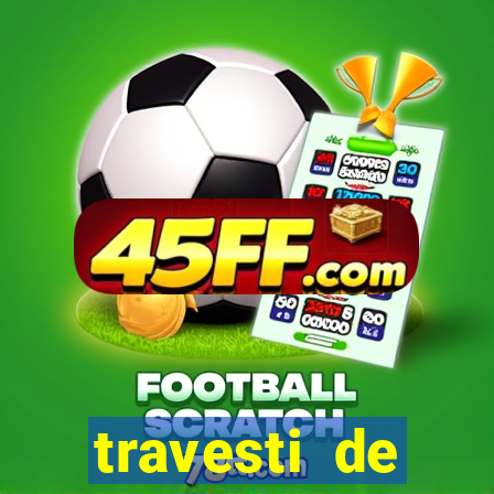 travesti de programa de salvador bahia